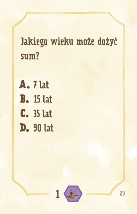 Powiększ obraz: Karta, żółte tło, ramka, napisy: Ile najwięcej lat może mieć sum? - 7 lat - 15 lat - 35 lat - 90 lat