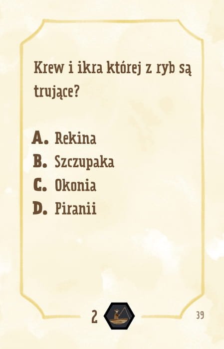 Powiększ obraz: Karta, żółte tło, ramka, napisy: Krew i ikra której z ryb są trujące? - rekina - szczupaka - okonia - piranii
